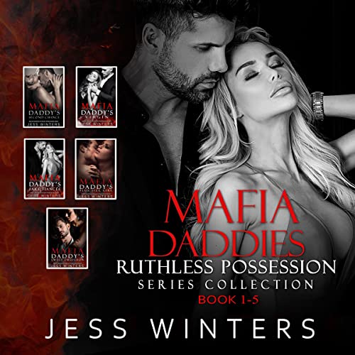 Cover of Mafia Daddies Ruthless Possession Series Collection: Books 1-5