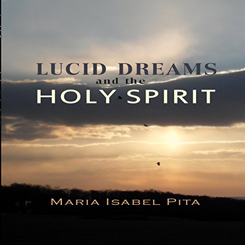 Cover of Lucid Dreams and the Holy Spirit