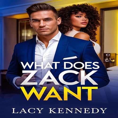 Cover of What Does Zack Want