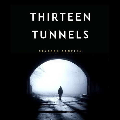 Cover of Thirteen Tunnels