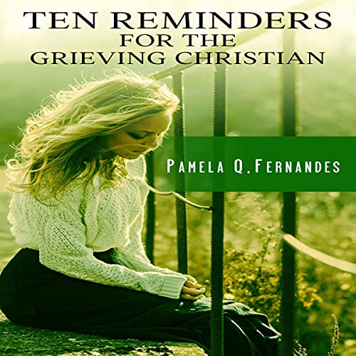 Cover of Ten Reminders for the Grieving Christian