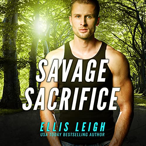 Cover of Savage Sacrifice: A Dire Wolves Mission