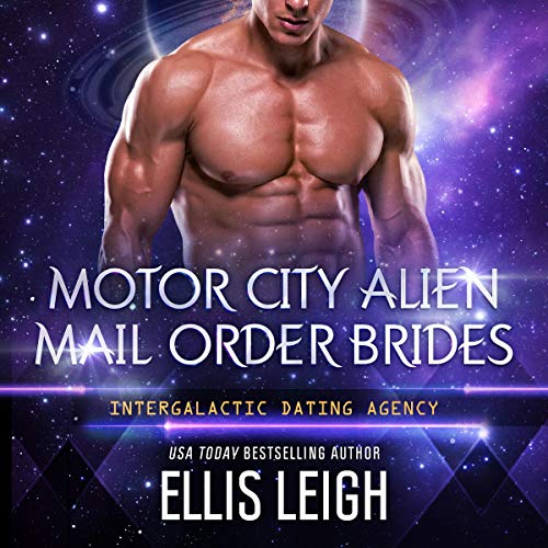 Cover of Motor City Alien Mail Order Brides: The Collection