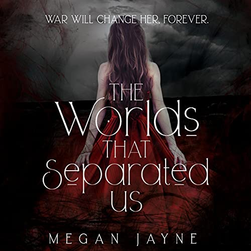 Cover of The Worlds That Separated Us