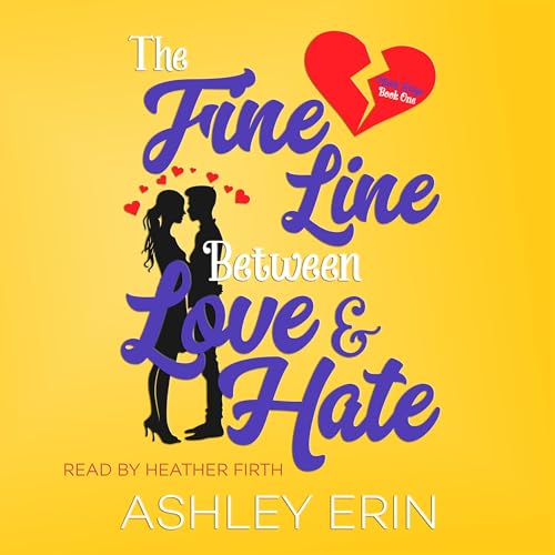 Cover of The Fine Line Between Love and Hate