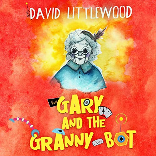 Cover of Gary and the Granny-Bot