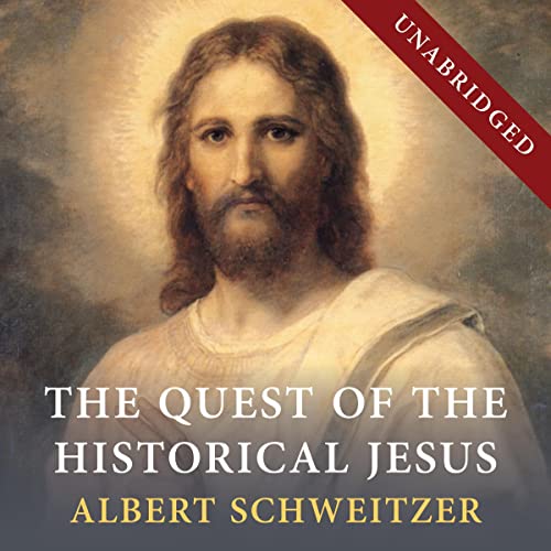 Cover of The Quest of the Historical Jesus
