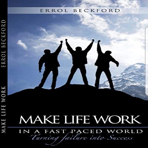 Cover of Make Life Work in a Fast-Paced World