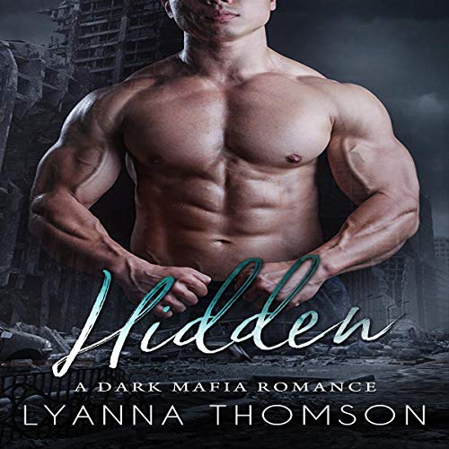 Cover of Hidden: A Dark Mafia Romance