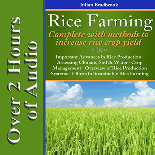 Cover of Rice Farming: Complete with Methods to Increase Rice Crop Yield