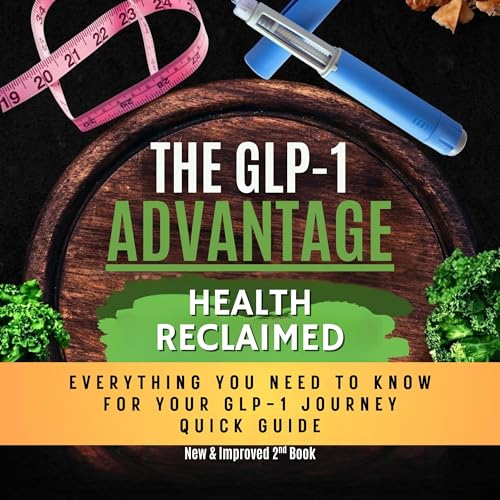 Cover of The GLP-1 Advantage