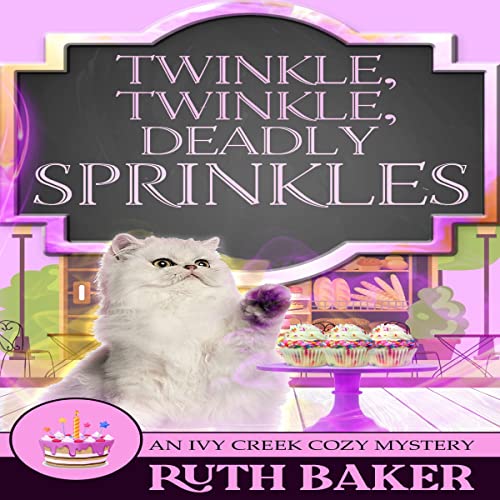Cover of Twinkle, Twinkle, Deadly Sprinkles