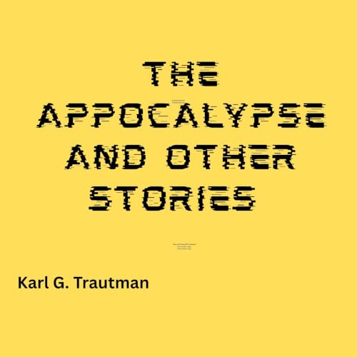 Cover of The Appocalypse and Other Stories