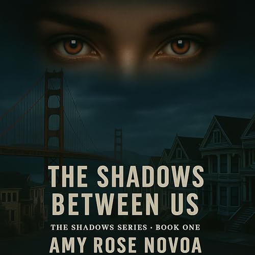 Cover of The Shadows Between Us