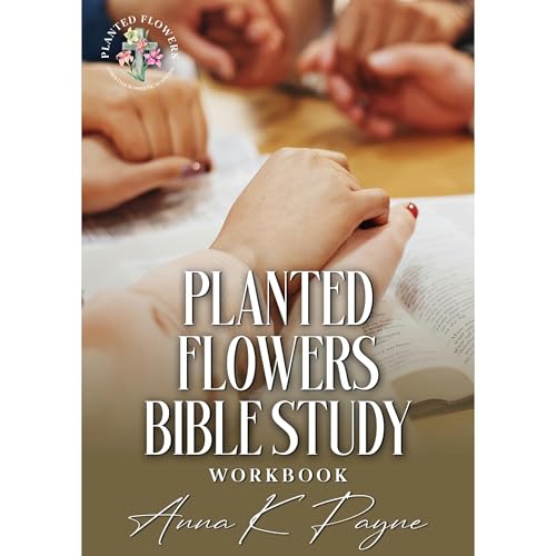 Cover of Planted Flowers Bible Study Workbook