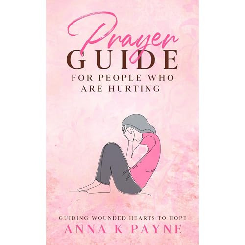 Cover of Prayer Guide for People Who Are Hurting