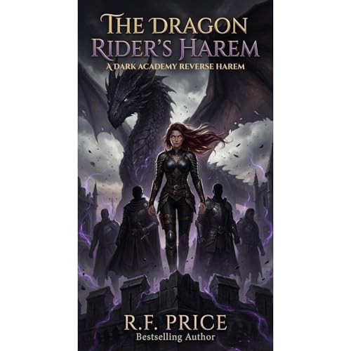 Cover of The Dragon Rider's Harem: A Dark Academy Reverse Harem