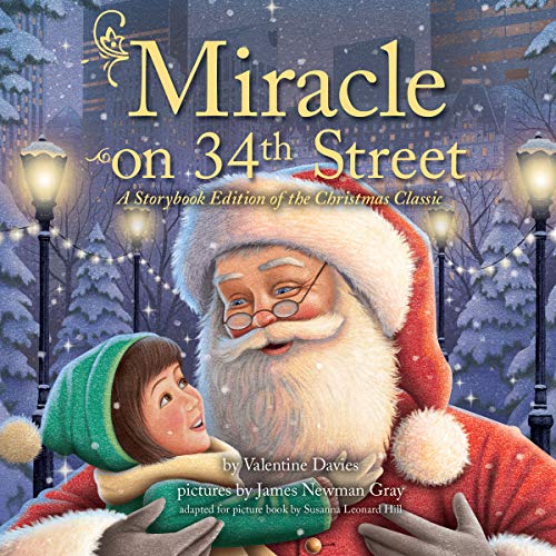 Cover of Miracle on 34th Street: A Storybook Edition of the Christmas Classic