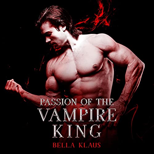 Cover of Passion of the Vampire King