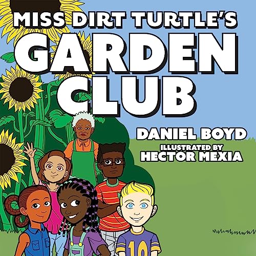 Cover of Miss Dirt Turtle's Garden Club