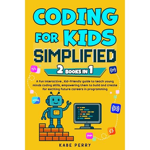 Cover of CODING FOR KIDS SIMPLIFIED (2 Books in 1)