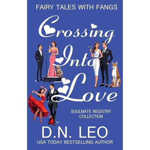 Cover of Crossing Into Love: Soulmate Registry Collection