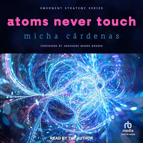 Cover of Atoms Never Touch