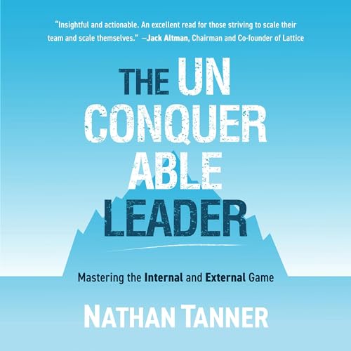 Cover of The Unconquerable Leader