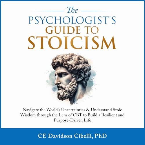 Cover of The Psychologist's Guide to Stoicism
