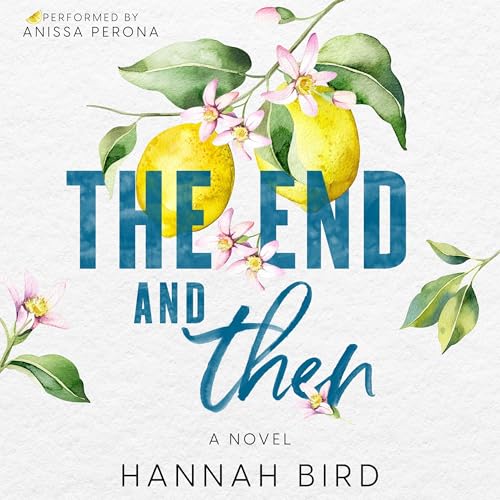 Cover of The End and Then