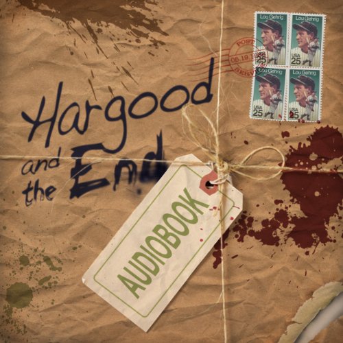 Cover of Hargood and the End