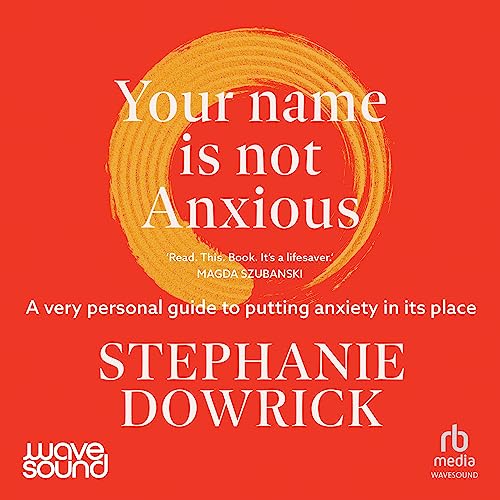 Cover of Your Name Is Not Anxious