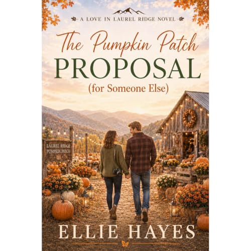 Cover of The Pumpkin Patch Proposal (for Someone Else)