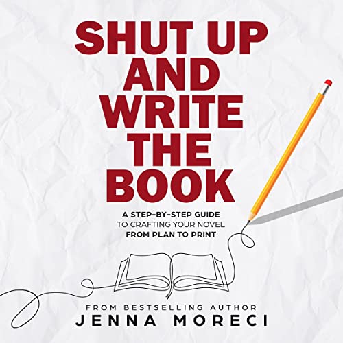 Cover of Shut Up and Write the Book
