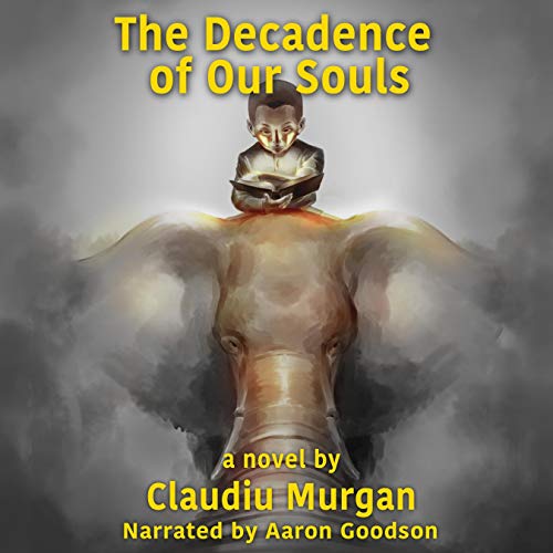 Cover of The Decadence of Our Soul