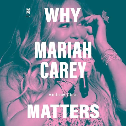 Cover of Why Mariah Carey Matters