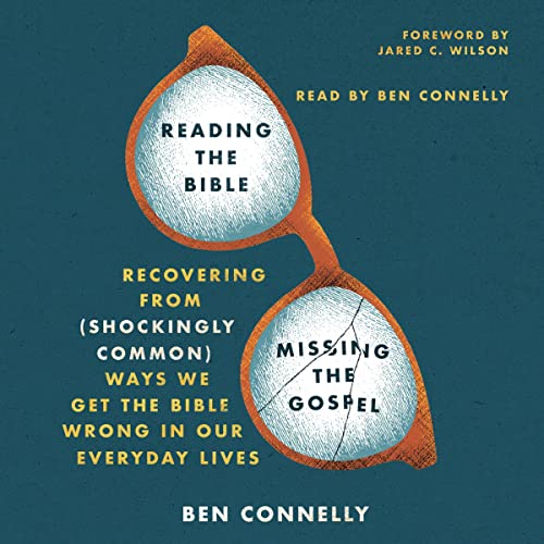 Cover of Reading the Bible, Missing the Gospel