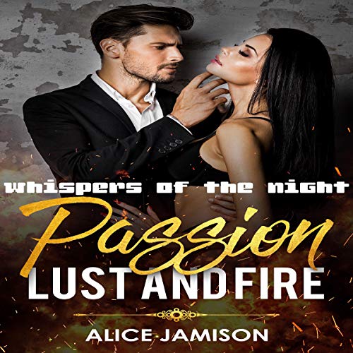 Cover of Passion Lust and Fire