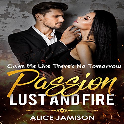 Cover of Passion Lust and Fire