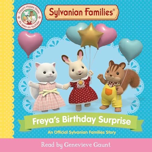 Cover of Sylvanian Families: Freya's Birthday Surprise