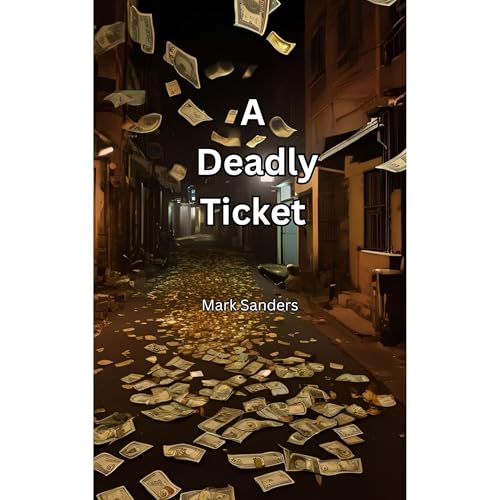 Cover of A Deadly Ticket