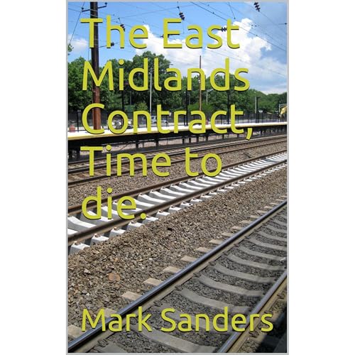 Cover of The East Midlands Contract, Time to die.