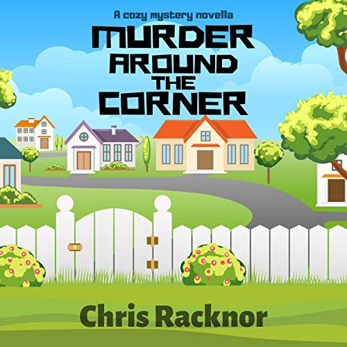 Cover of Murder Around the Corner