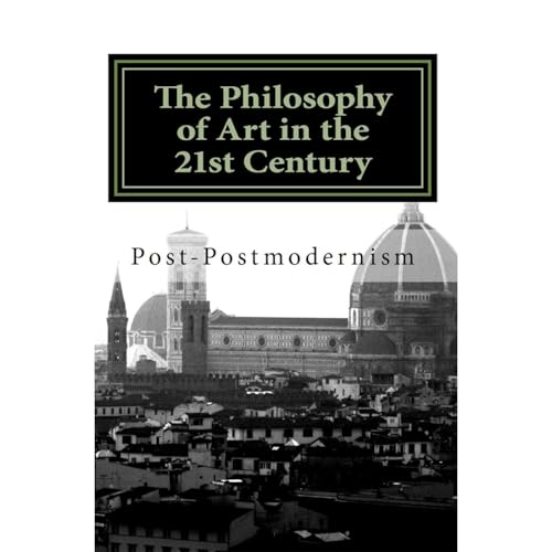 Cover of The Philosophy of Art in the 21st Century