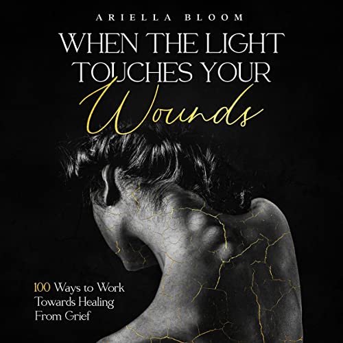 Cover of When the Light Touches Your Wounds
