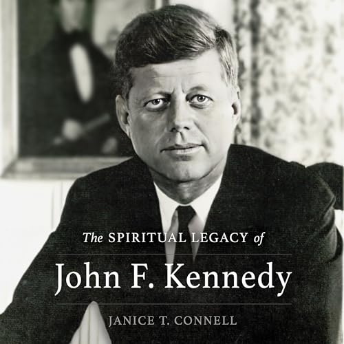 Cover of The Spiritual Legacy of John F. Kennedy