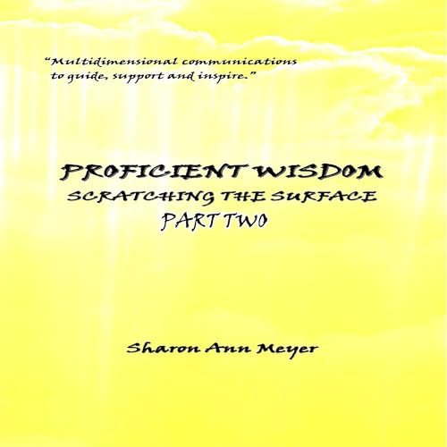 Cover of Proficient Wisdom Scratching the Surface, Part 2