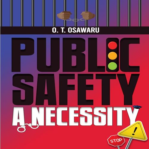 Cover of Public Safety: A Necessity