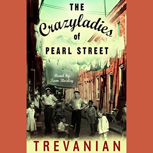 Cover of The Crazyladies of Pearl Street