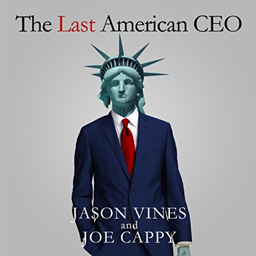 Cover of The Last American CEO
